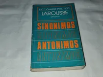 Comprar Diccionario Practico Larousse Sinonimos Antonimos