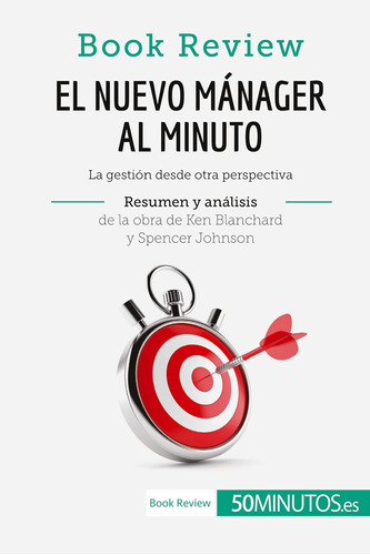 Libro: El Nuevo Mánager Al Minuto De Ken Blanchard Y Spencer