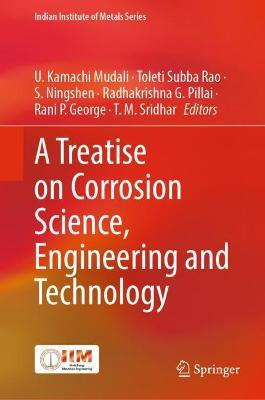 Libro A Treatise On Corrosion Science, Engineering And Te...