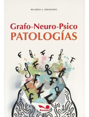 Grafo-psico-neuro Patologias - Ricardo Fernandez Aguila