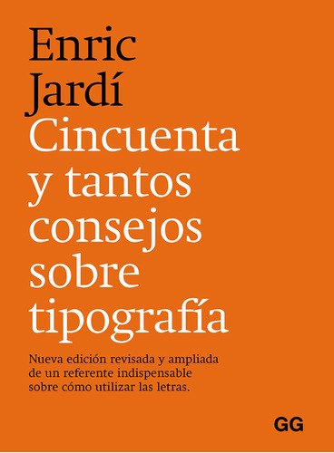 Libro Cincuenta Y Tantos Consejos Sobre Tipografia - Jard...