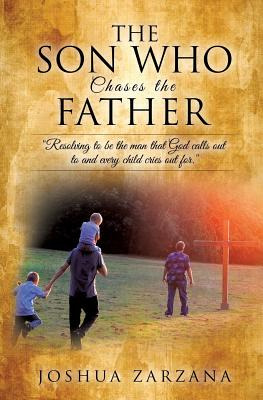 Libro The Son Who Chases The Father - Zarzana, Joshua