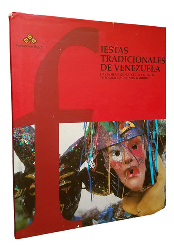 Fiestas Tradicionales De Venezuela Fund. Bigott Tapa Dura