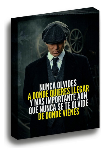 Cuadro Lienzo Canvas Peaky Blinders Frase Motivación 50*60cm