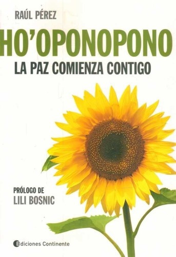 Ho` Oponopono - La Paz Comienza Contigo