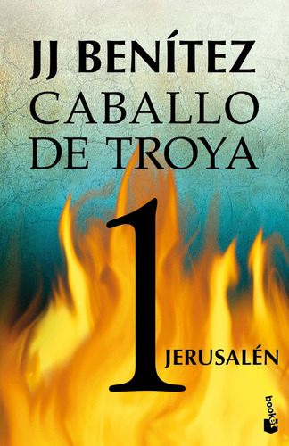 Libro Caballo De Troya 1: Jerusalén - J. J. Benítez