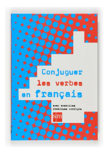 Conjugacion De Verbos Franceses - 