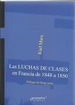 Comprar Luchas De Clases En Francia De 1848 A 1850, Las - Karl Marx