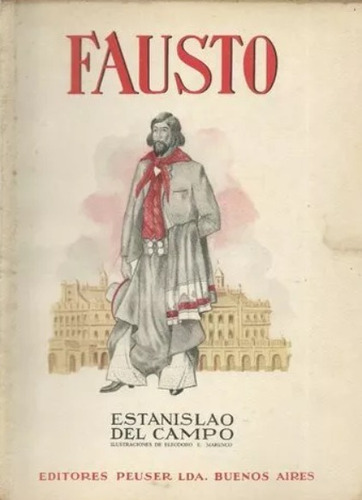 Fausto- E. Del Campo E. Marenco 1946 Ilustrado Peuser 4º Edi