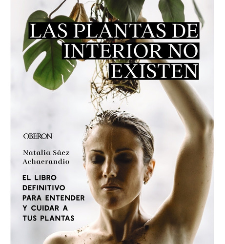 Las Plantas De Interior No Existen -   - *