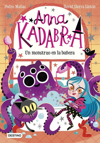 Anna Kadabra 3 Un Monstruo En La Baã¿era - Pedro Maã¿as