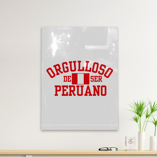 Cuadro Deco Orgulloso De Ser Peruano (d0203 Boleto.store)
