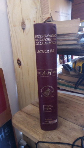 Diccionario De La Musica A - H - Scholes