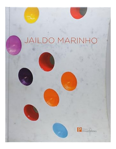 JAILDO MARINHO, de MARIO HELIO GOMES. Editora PINAKOTHEKE, capa mole em português