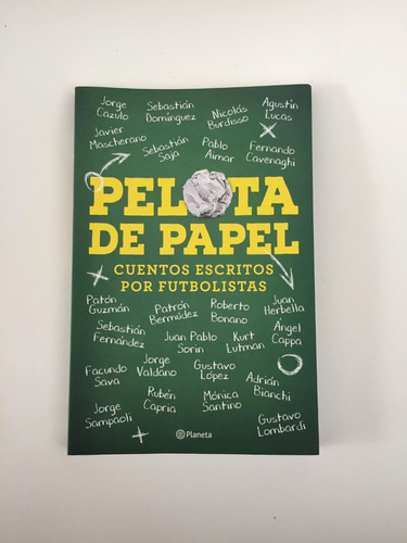 Pelota De Papel, Escrito Por Futbolistas-sebastian Dominguez