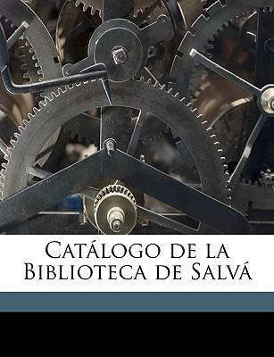 Libro Catalogo De La Biblioteca De Salva Volume 2 - Vicen...