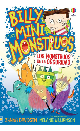 Los Monstruos De La Oscuridad. Billy Y Los Mini Monstruos 1 