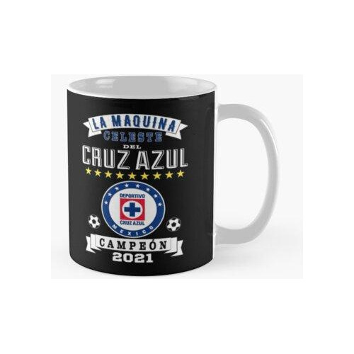 Taza Cruz Azul Campeon 2021 Futbol La Maquina Calidad Premiu