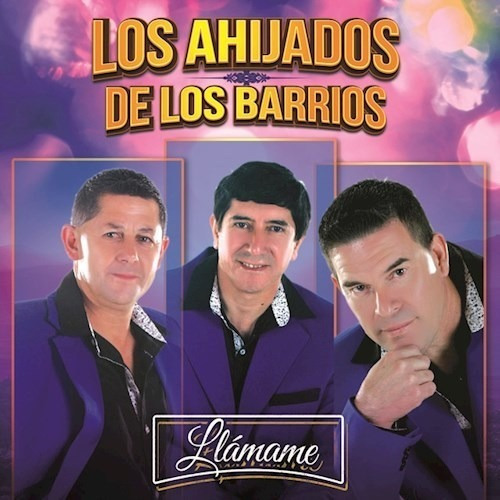 Llamame - Los Ahijados De Los Barrios (cd