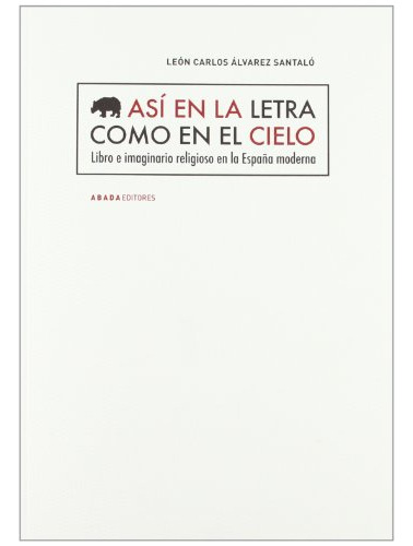 Libro Así En La Letra Como En El Cielo De Alvarez Santalo Le