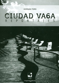 Ciudad Vaga Reportajes