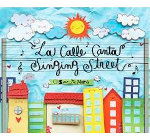 La Calle Canta Singing Street, De  maría, César. Editorial  icpna , Tapa Blanda En Español, 2014