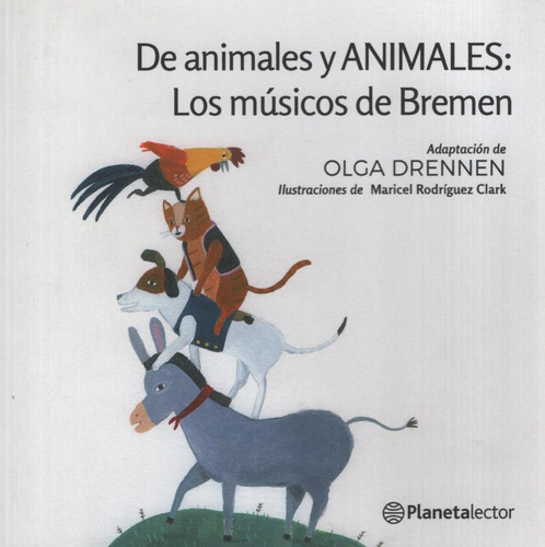 De Animales Y Animales: Los Músicos De Bremen - Planeta Amar