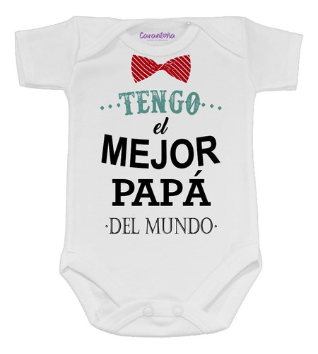 Pañalero Tengo El Mejor Papa Del Mundo Body Niña O Niño