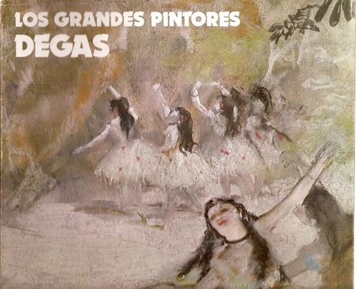 Fasciculo Los Grandes Pintores Nº 71 Degas Viscontea