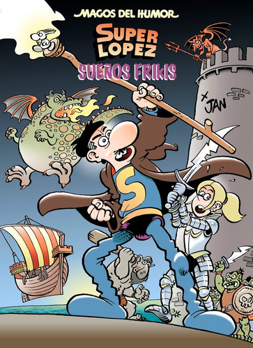 Sueãâos Frikis, De Jan. Editorial Bruguera En Español