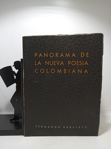 Panorama De La Nueva Poesía Colombiana - Fernando Arbelaez 