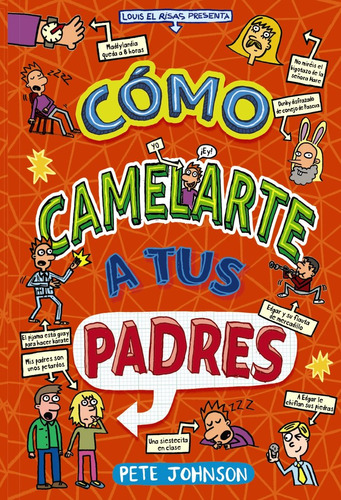 Como Camelarte A Tus Padres, De Johnson, Pete. Editorial Bruño, Tapa Dura En Español