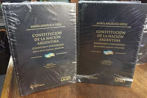 Constitución Nacional Argentina Comentada Gelli (ley)