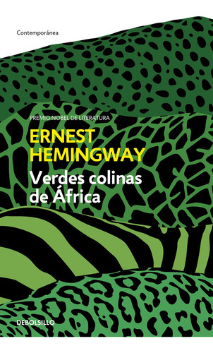 Verdes Colinas De Ãâfrica, De Hemingway, Ernest. Editorial Debolsillo, Tapa Blanda En Español