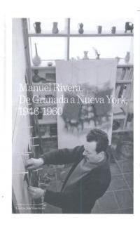 Libro Manuel Rivera De Granada A Nueva York 1946-1960