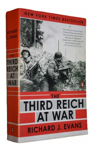 The Third Reich At War 1939-1945 - Richard J. Evans - Ingles