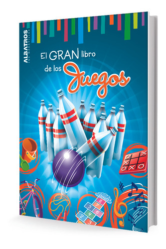 El Gran Libro De Los Juegos Para Pequeños - Laura Díaz