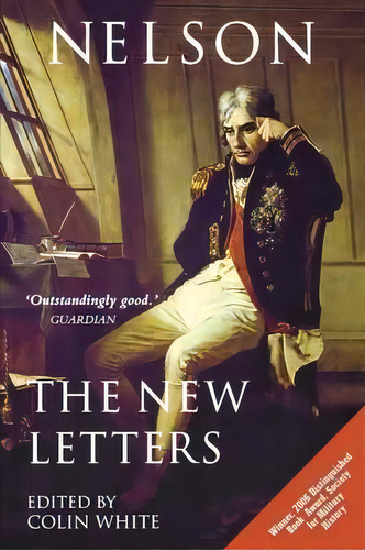 Nelson - The New Letters, De Viscount Horatio Nelson Nelson. Editorial Boydell Brewer Ltd, Tapa Blanda En Inglés
