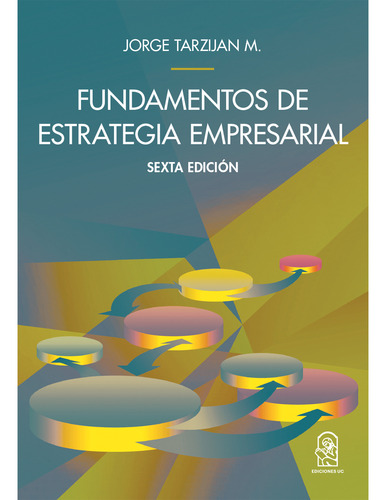 Fundamento De La Estrategia Empresarial - Reduch