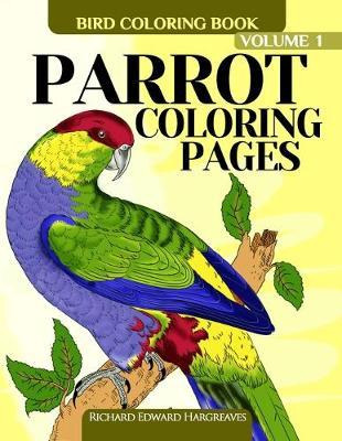 Libro Parrot Coloring Pages - Richard Edward Hargreaves