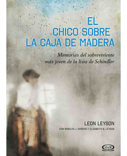 El Chico Sobre La Caja De Madera - Leon Leyson