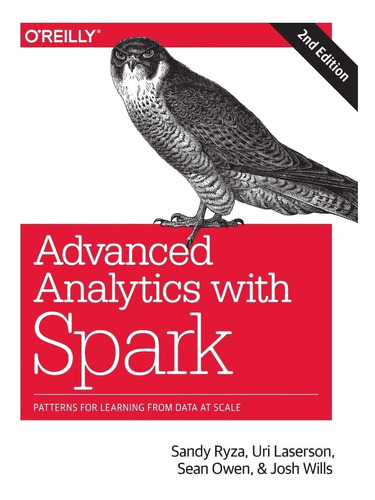 Advanced Analytics With Spark Second Edition