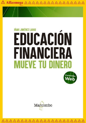 Libro - Educación Financiera, Mueve Tu Dinero, De Iñaki Jim