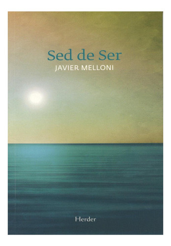 Sed De Ser.  Melloni Javier