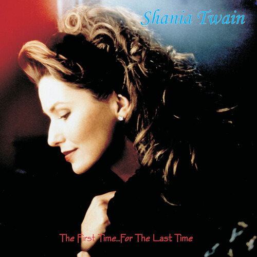 The First Time For The Last Time - Twain Shania (vinilo) - I