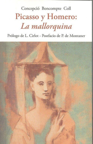 Libro Picasso Y Homero:  La Mallorquina 