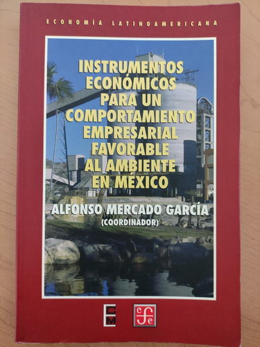 Instrumentos Económicos Para Un Comportamiento Empresarial F