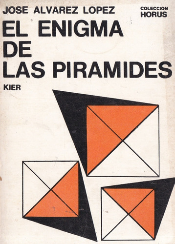 El Enigma De Las Piramides- Lopez Jose