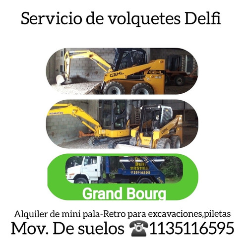 Imagen 1 de 4 de Servicio De Volquetes. Alq. De Mini Pala Y Mini Retro.