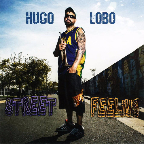 Imagen 1 de 1 de Hugo Lobo Street Feeling Cd Nuevo Oferta Dancing Mood Ska